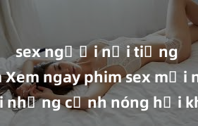 sex người nổi tiếng việt nam Xem ngay phim sex mới nhất với những cảnh nóng hổi không thể bỏ lỡ! Cơ hội tận hưởng những khoảnh khắc đầy kích thích ngay hôm nay!