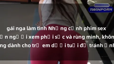 gái nga làm tình Những cảnh phim sex bạo dâm nhóm khiến người xem phải sốc và rùng mình, không dành cho trẻ em dưới tuổi để tránh ảnh hưởng tiêu cực.