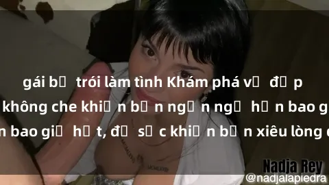 gái bị trói làm tình Khám phá vẻ đẹp gái Việt Nam nude không che khiến bạn ngẩn ngơ hơn bao giờ hết, đủ sức khiến bạn xiêu lòng đến ngất ngây
